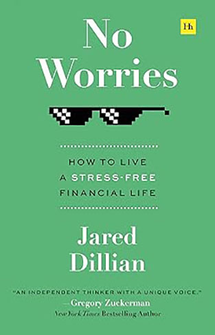 No Worries: How to live a stress-free financial life